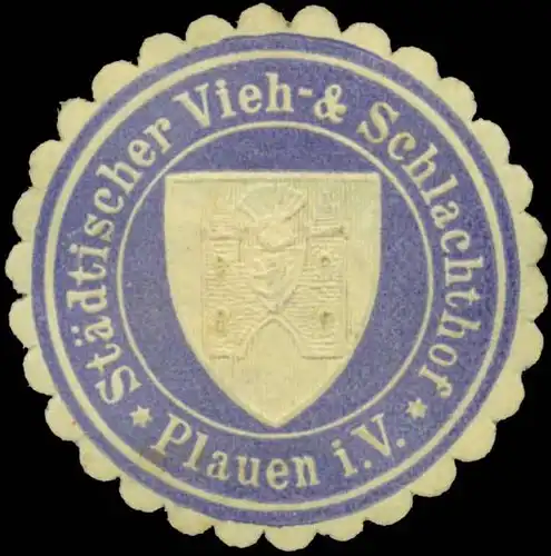 Städtischer Vieh- & Schlachthof Plauen/Vogtland