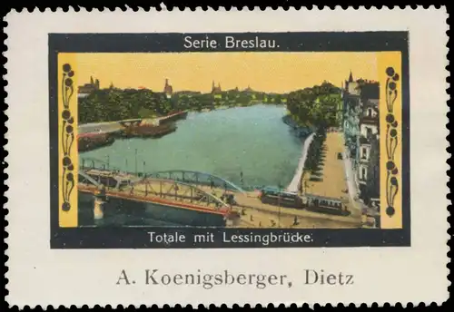 Totale mit LessingbrÃ¼cke in Breslau