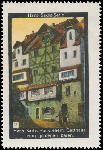 Hans Sachs-Haus ehem. Gasthaus zum goldenen BÃ¤ren