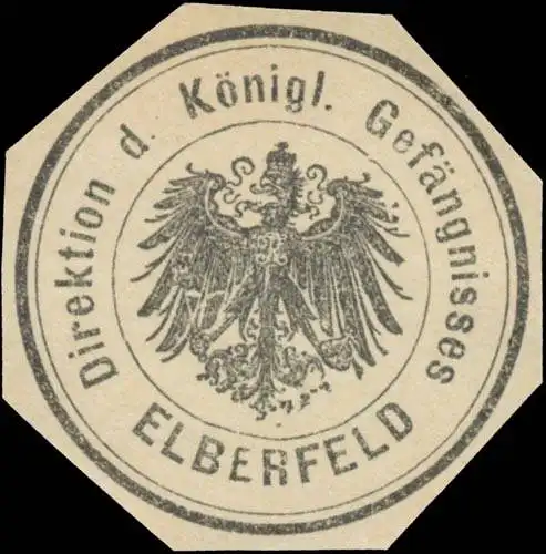 Direktion des K. GefÃ¤ngnisses Elberfeld