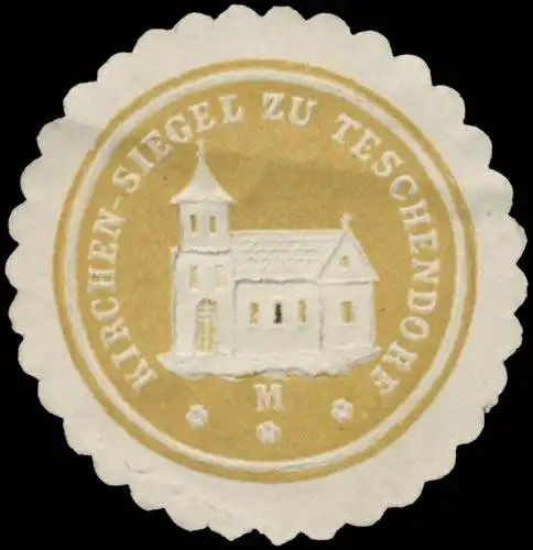 Kirchen-Siegel zu Teschendorf/Mark