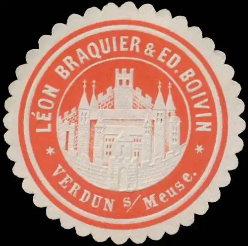 LÃ©on Braquier & Ed. (Edouard) Boivin-Verdun s/Meuse