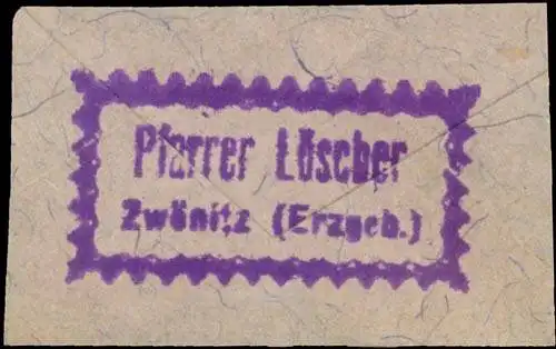 Pfarrer LÃ¶scher ZwÃ¶nitz/Erzbebirge