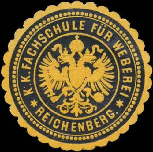 K.K. Fachschule fÃ¼r Weberei Reichenberg/BÃ¶hmen