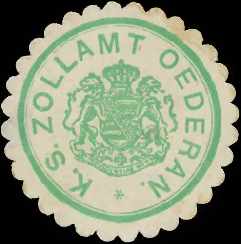 K.S. Zollamt Oederan