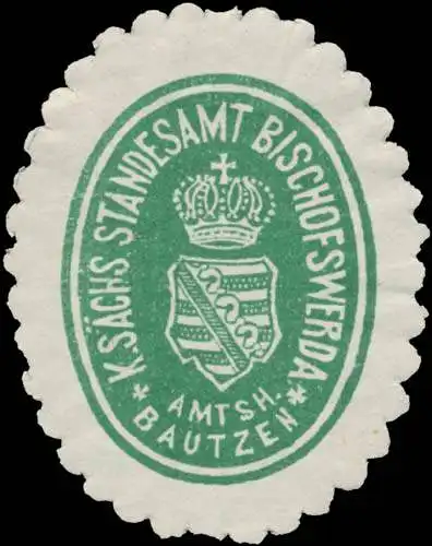 K.S. Standesamt Bischofswerda Amtsh. Bautzen