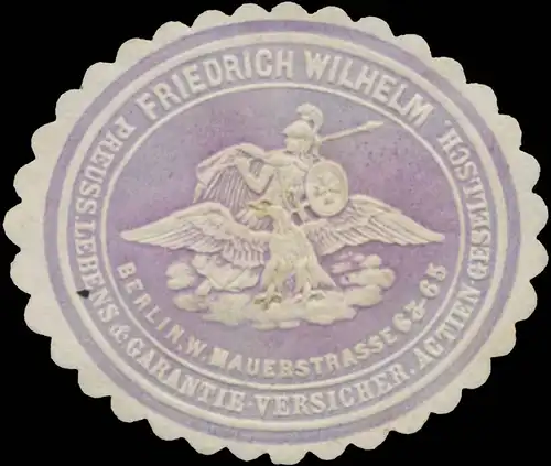 Preuss. Lebens- & Garantie-Versicherrungs AG Friedrich Wilhelm