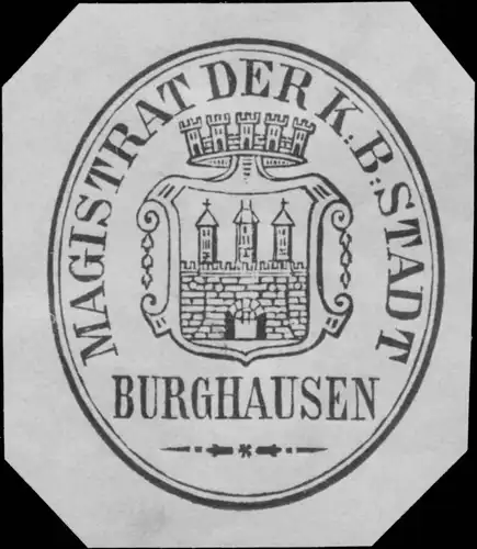Magistrat der K.B. Stadt Burghausen