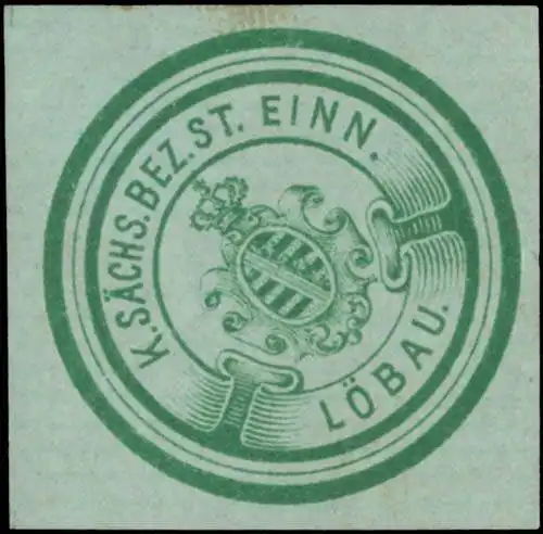 K. SÃ¤chs. Best. St. Einnahme LÃ¶bau