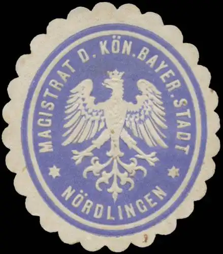 Magistrat d. KÃ¶n. Bayer. Stadt NÃ¶rdlingen