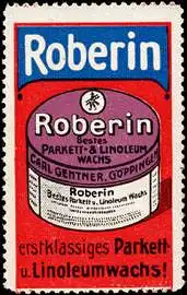 Roberin erstklassiges Parkett - und Linoleumwachs !