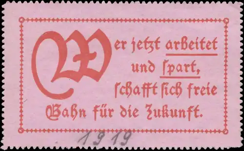 Wer jetzt arbeitet und spart, schafft sich freie Bahn fÃ¼r die Zukunft