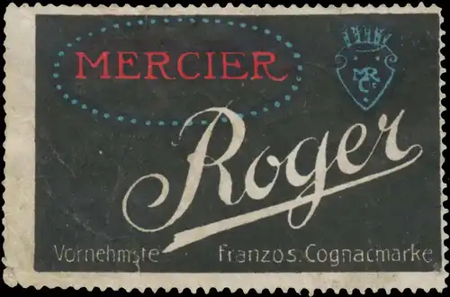 FranzÃ¶sischer Cognac Mercier Roger