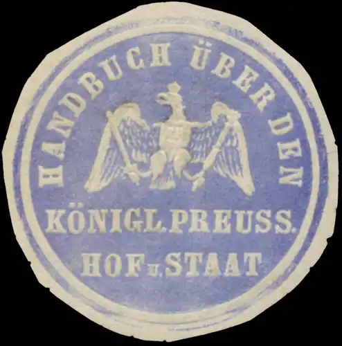 Handbuch Ã¼ber den K.Pr. Hof und Staat