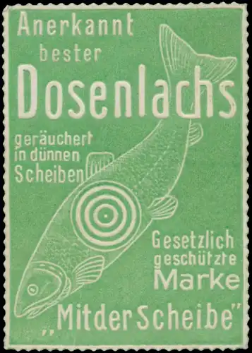 Dosenlachs mit der Scheibe
