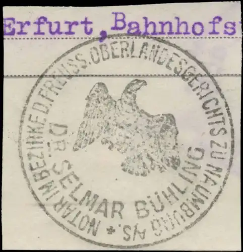 Dr. Selmar BÃ¼hling Notar i.Bez. d. Pr. Oberlandesgerichts zu Naumburg