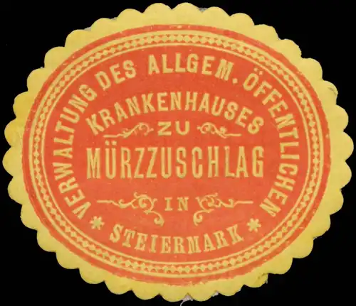 Verwaltung des Allgem. Ãffentl. Krankenhauses zu MÃ¼rzzuschlag