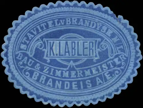 Bau- & Zimmermeister K. Labler