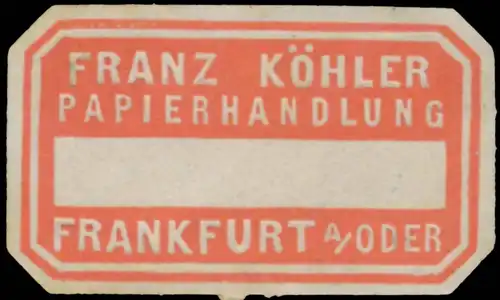 Papierhandlung Franz KÃ¶hler