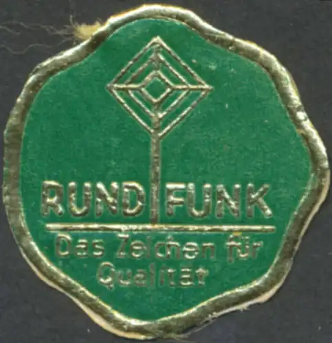 Rundfunk das Zeichen fÃ¼r QualitÃ¤t