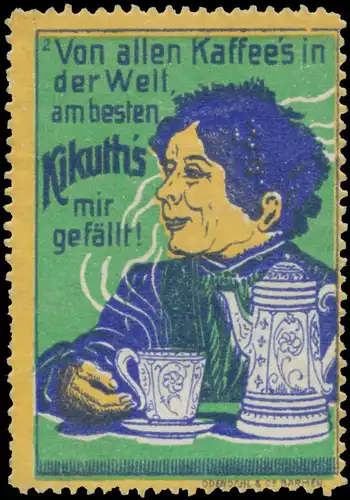 Von allen Kaffees in der Welt am besten Kikuthis mir gefÃ¤llt!