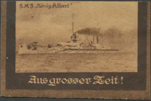 Aus grosser Zeit - S.M.S. KÃ¶nig Albert