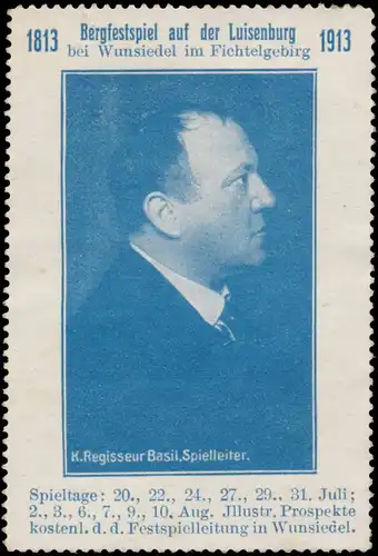 K. Regisseur Basil, Spielleiter