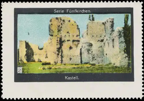 Kastell in FÃ¼nfkirchen