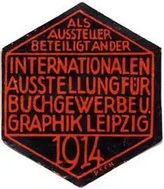 Als Aussteller beteiligt an der Internationalen Ausstellung fÃ¼r Buchgewerbe und Graphik