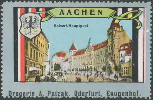 Kaiserl. Hauptpostamt Aachen