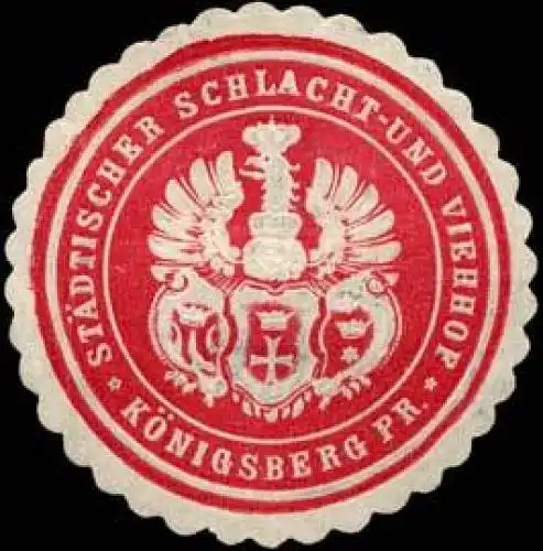 StÃ¤dtischer Schlacht- und Viehhof KÃ¶nigsberg/Preussen