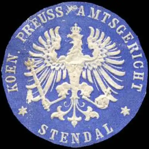 Koeniglich Preussisches Amtsgericht - Stendal
