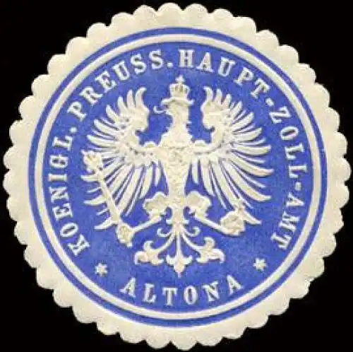 Koeniglich Preussische Haupt - Zoll - Amt - Altona