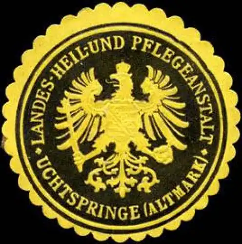 Landes - Heil - und Pflegeanstalt - Uchtspringe (Altmark)