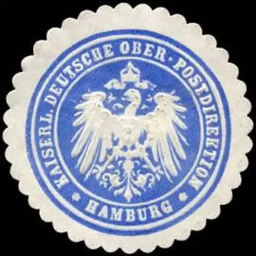Kaiserliche Deutsche Ober - Postdirektion - Hamburg