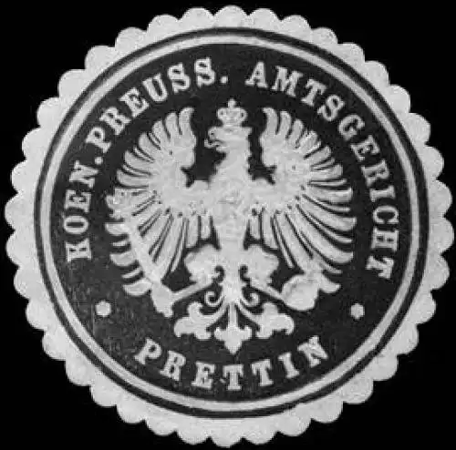 Koeniglich Preussische Amtsgericht - Prettin