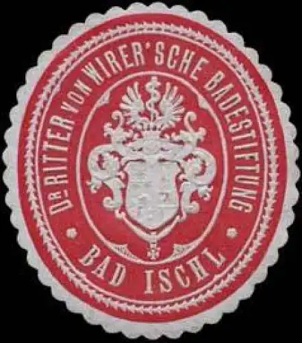 Dr. Ritter von Wirersche Badestiftung Bad Ischl