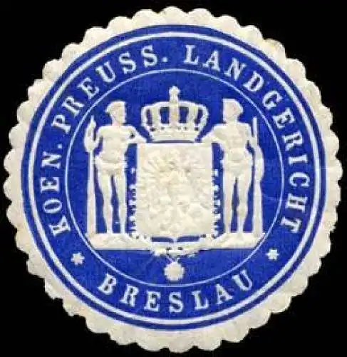 Koeniglich Preussisches Landgericht - Breslau