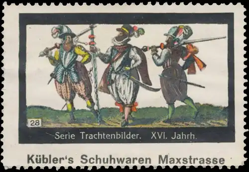 Trachten des XVI. Jahrhunderts