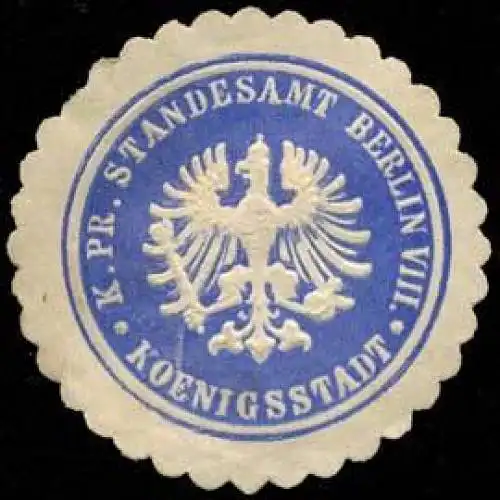 K.Pr. Standesamt Berlin VIII. Koenigstadt