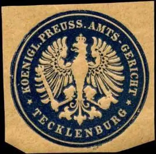 Koeniglich Preussisches Amts - Gericht - Tecklenburg