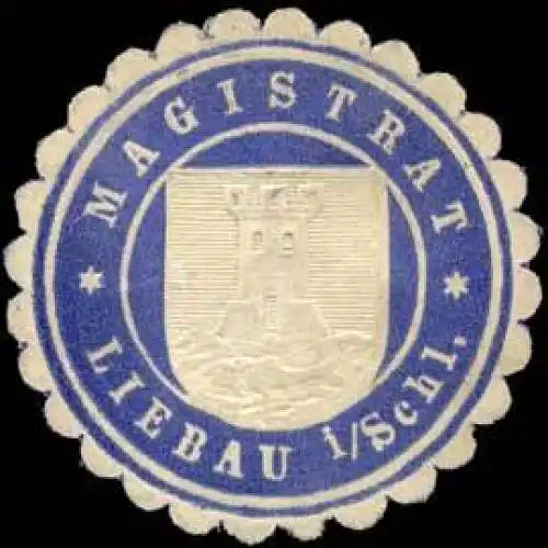 Magistrat - Liebau in Schlesien