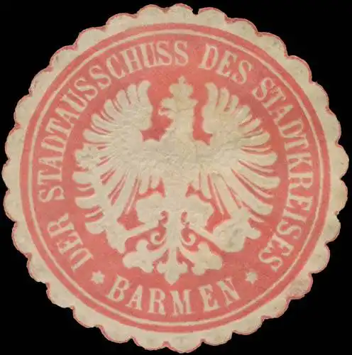 Der Stadtausschuss des Stadtkreises Barmen