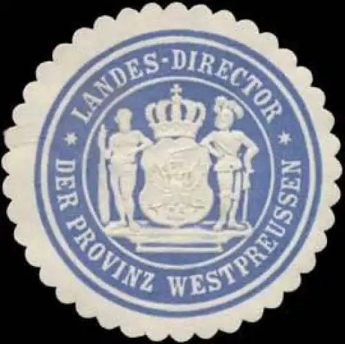 Landes-Director der Provinz Westpreussen