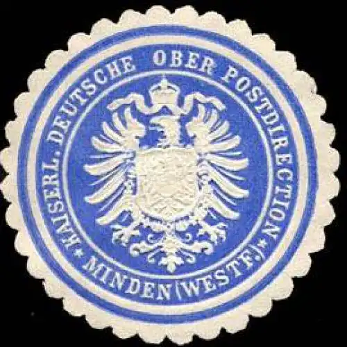 Kaiserlich Deutsche Ober - Postdirection - Minden (Westfalen)