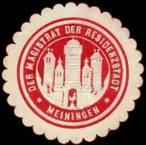 Der Magistrat der Residenzstadt - Meiningen