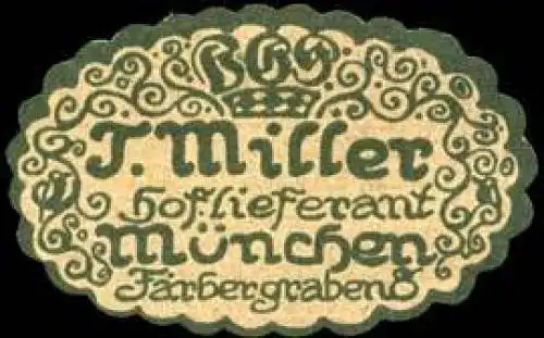 T. Miller - Hoflieferant - MÃ¼nchen