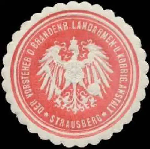 Der Vorsteher der Brandenb. Landarmen- und Korrig. Anstalt Straussberg