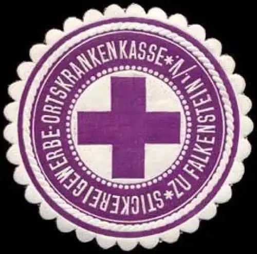 Stickereigewerbe - Ortskrankenkasse zu Falkenstein im Vogtland
