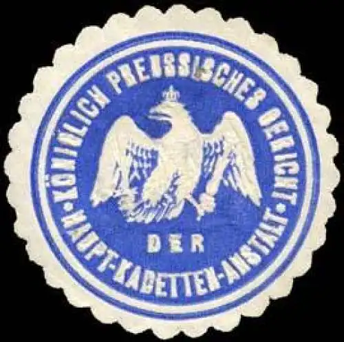 K. Pr. Gericht der Hauptkadettenanstalt